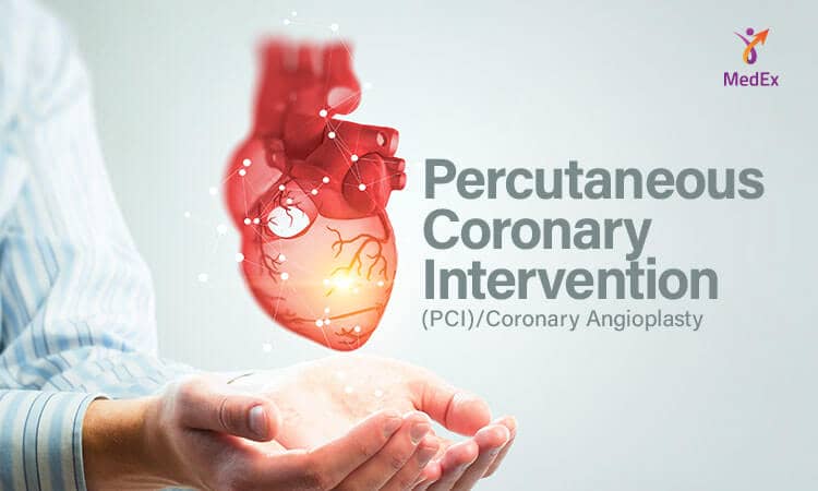 Percutaneous Coronary Intervention (PCI)/Coronary Angioplasty